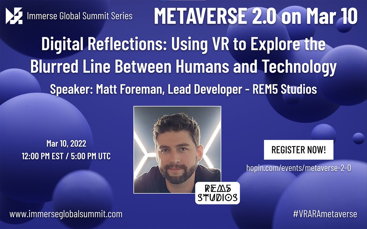 MattForemanDev's tweet photo. Join me (virtually) on Mar 10 at the @ImmerseSummit + @thevrara Metaverse 2.0 event, where I'll be speaking about Quantum Mirror VR and how we used VR tech to explore the blurred line between humans and technology. 🖖
#Metaverse #VR #Gamedev #QuantumMirror #AI @Rem5Studios https://t.co/8vqx6auWod