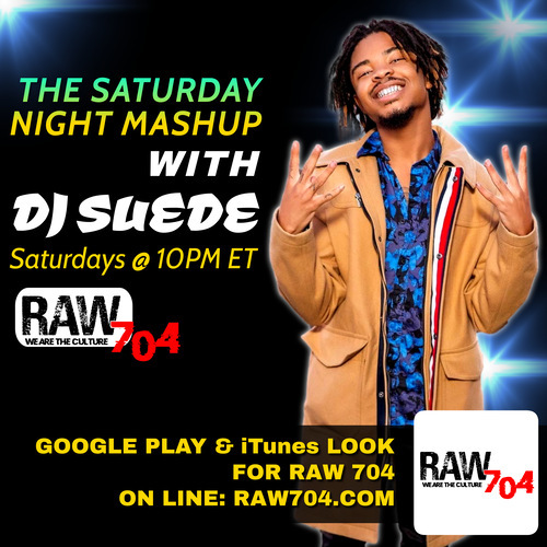 djdizzideelive's tweet photo. It’s DJ Suede with "TheSaturday Night Mashup", Saturdays 10-12 AM ET on RAW 704. Suede got it LIT…BE THERE!
***ONE CLICK LISTEN NOW***
https://t.co/tiwMjDa4cS
**GET THE APP HERE**
https://t.co/sswF1z5ZWa
#dj #hiphop #music #radio #raw704live #RAW704 #legacymusic #rap https://t.co/Oaebzhm4vP