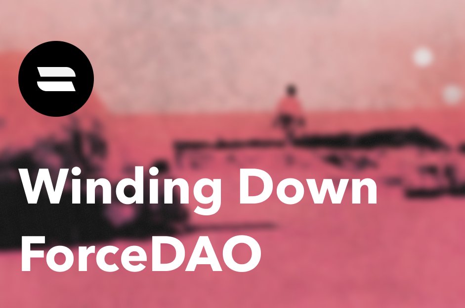 Today we're sharing important information about the state of the project.

We're unwinding our operations and redistributing treasury assets.

Read more: forcedao.medium.com/winding-down-a…