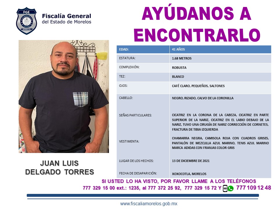 Fiscalia_Mor's tweet photo. Solicitamos de su colaboración para localizar JUAN LUIS DELGADO TORRES de 41 años.
#Morelos https://t.co/9YvlOuAflu