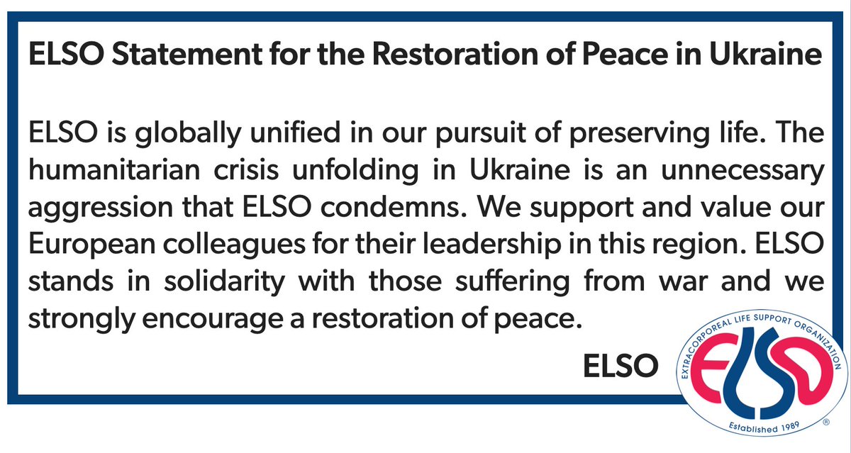 ELSO is globally unified in our pursuit of preserving life. The humanitarian crisis unfolding in Ukraine is an unnecessary aggression that ELSO condemns. <a href="/ELSOOrg/">ELSO</a> stands in solidarity with those suffering from war and we strongly encourage a restoration of peace.

ELSO