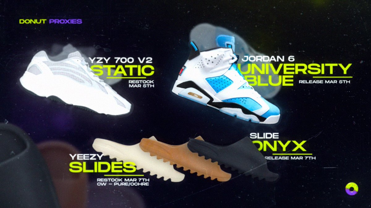 Another packed week for everyone!
We are ready to help you guys cook 🥰

👟Air Jordan 6, Yeezy 700 and Yeezy Slides

To purchase visit: 
donutproxy.com

Discount/Password: STATIC700 for 40% off

Follow, Retweet, Tag 1 friend we giving away 3GB of data x 3 winners ❤️