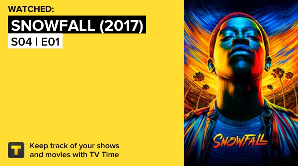 oONICKWESToO's tweet photo. I've just watched episode S04 | E01 of Snowfall (2017)! https://t.co/QRTex4z4eo #tvtime https://t.co/q1hXahUbUp