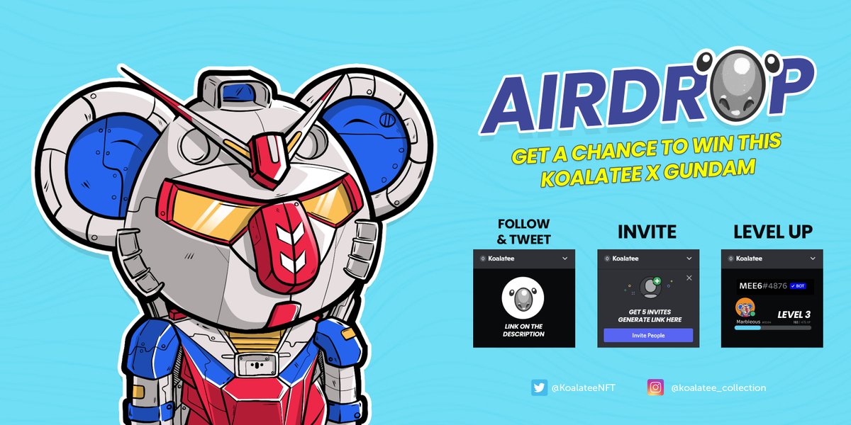 1. Follow and Retweet/Share our post
Twitter: x.com/KoalateeNFT
Facebook: facebook.com/IamMarbleous

2. Invite 5 friend
Generate invite link to our Discord Channel discord.gg/zxZSrNJRQk
Note: Make sure they verify. #👻-verify-here 

3. Level up 
Level up by chatting.