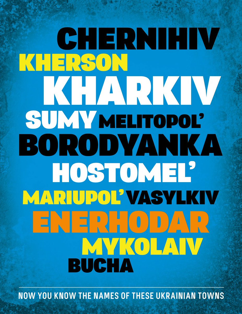 altandesign's tweet photo. Now you know the names of these Ukrainian towns. They are all over the news. Immense suffering. Destroyed buildings. Lost lives... 😢 Please remember the names of those towns. 
#StandWithUkraine #stopwar #NoFlyZone #4thfebruarytypefoundry https://t.co/7HmOqOZD8L