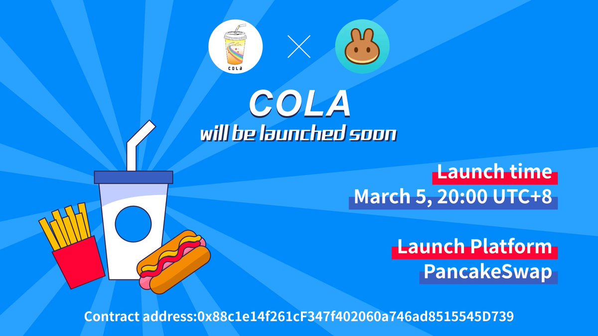 🧋COLA will be launched on PancakeSwap

⏰Launch time: March 5, 20:00 UTC+8

👊Contract address: 0x88c1e14f261cF347f402060a746ad8515545D739
 
🚀Cola has great ambitions and will always strive to become the first DAO of the blockchain in 2022