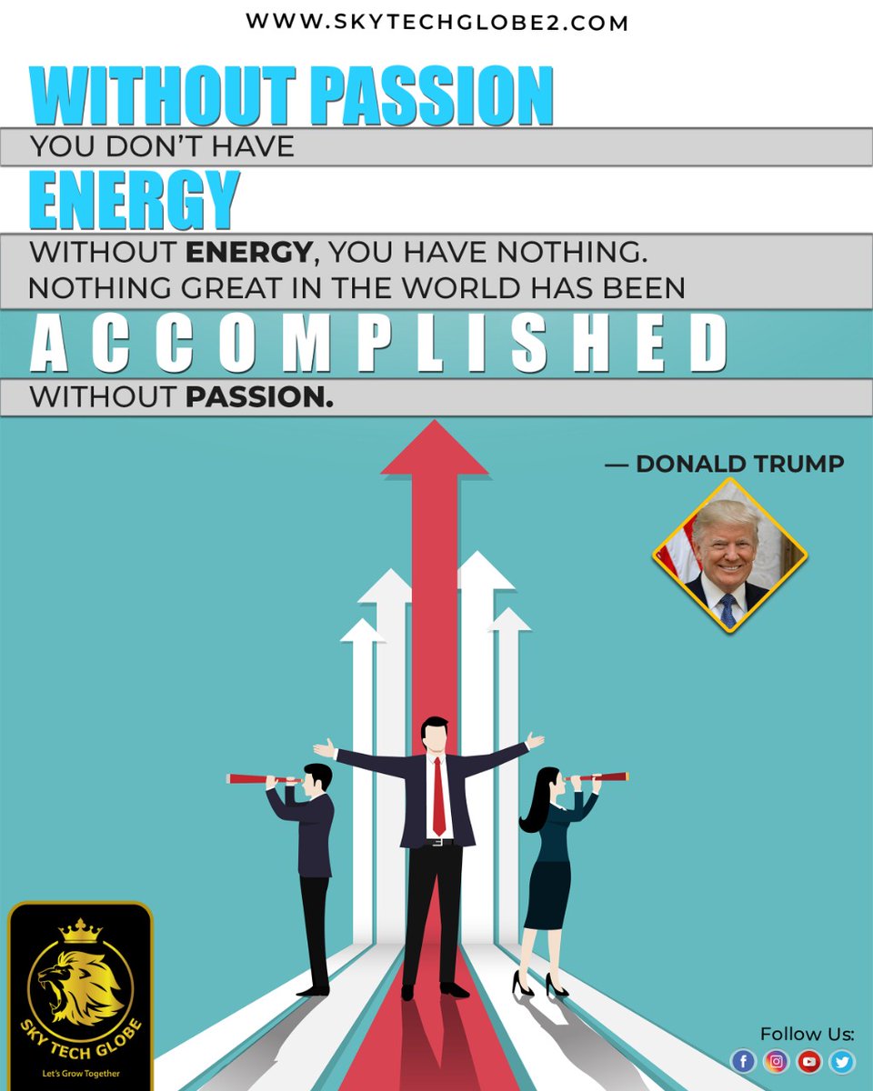 Skytechglobe1's tweet photo. “Without passion, you don’t have energy; without energy, you have nothing. Nothing great in the world has been accomplished without passion.” ― Donald Trump
For more visit us:-https://t.co/mV5GCEfX1s
#crypto #newcryptocurrency #blockchain #crm #skytechglobe #affiliatemarketing https://t.co/95LLAXxhsY
