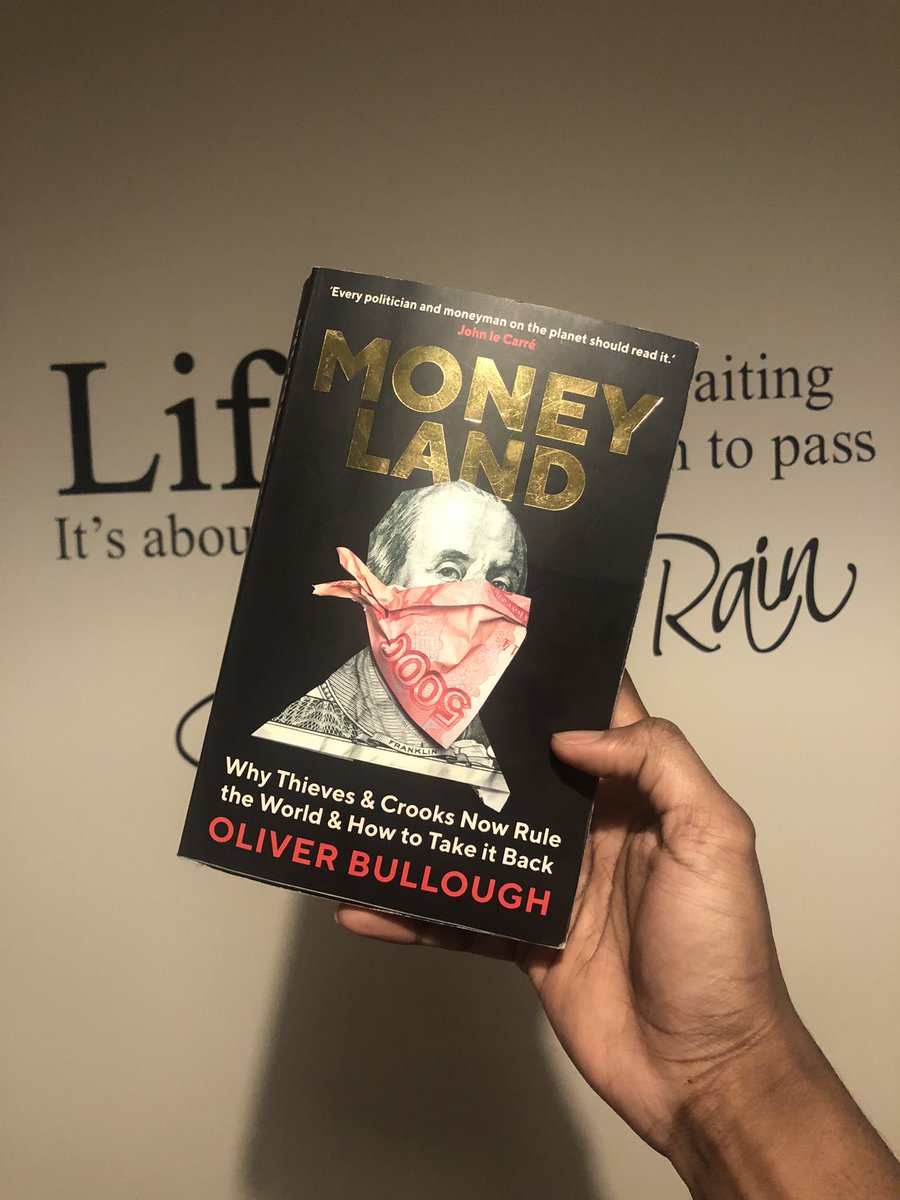 Moneyland: Why Thieves And Crooks Now Rule The World And How To Take It Back by <a href="/OliverBullough/">Oliver Bullough</a>