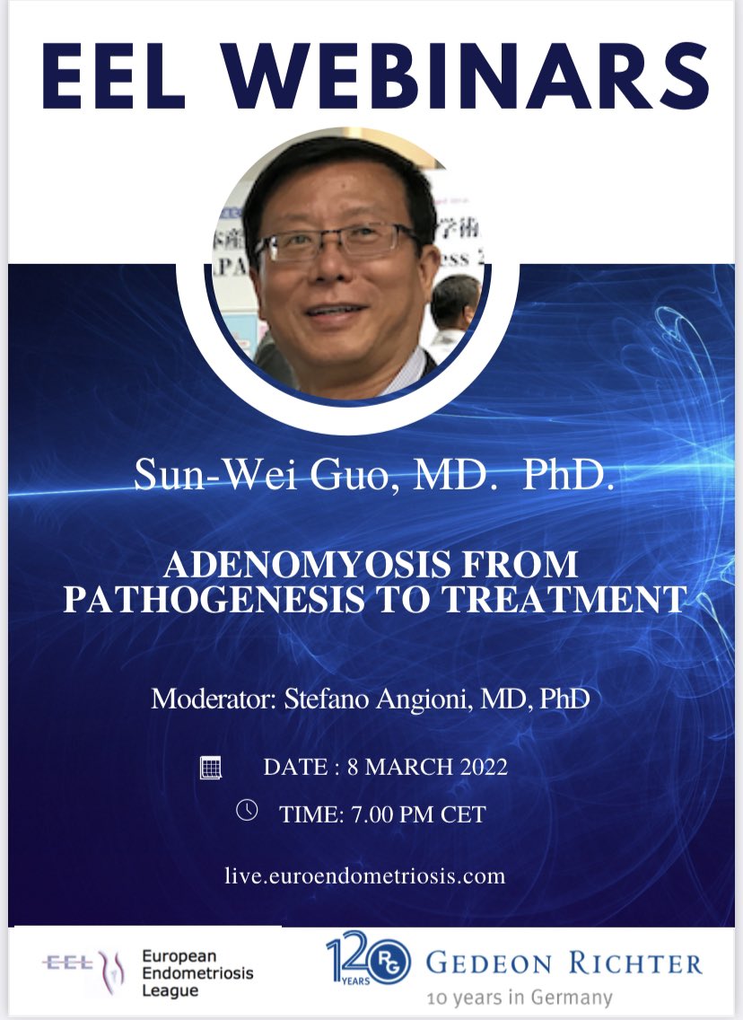The next EEL Webinar, ‘ADENOMYOSIS FROM PATHOGENESIS TO TREATMENT’ by Sun-Wei Guo, MD., PhD will be on 🗓 8 March 2022 ⏰ 7.00 pm CET. Stefano Angioni, MD., PhD. will moderate the webinar. You can register via the link below👇🏻 live.euroendometriosis.com.