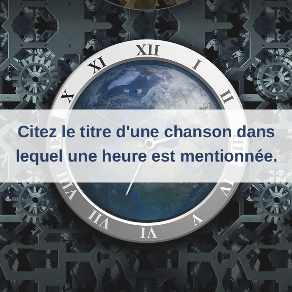 Built By France Citez Le Titre D Une Chanson Dans Lequel Une Heure Est Mentionnee Titre Chanson Heure Temps Musique Piro4d T Co N2ekdr4myn Twitter