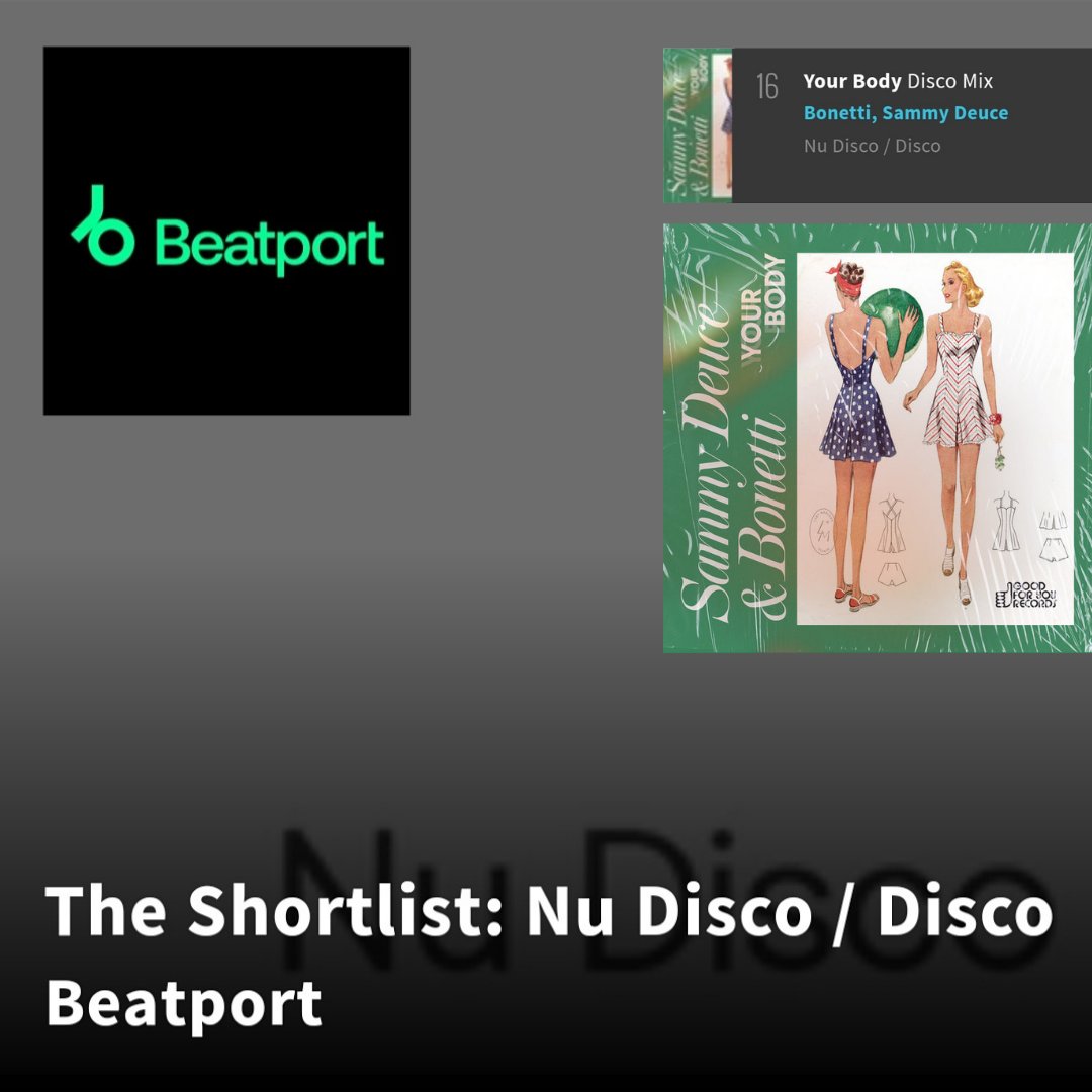 __Bonetti's tweet photo. ✨'Your Body' (Disco Mix) released on #goodforyourecords w/ #sammydeuce has been included in another @beatport chart: 'The Shortlist: Nu Disco / Disco'. [#16]

🛒 https://t.co/ojCYEUB3v1 https://t.co/8S9jMQVsfd