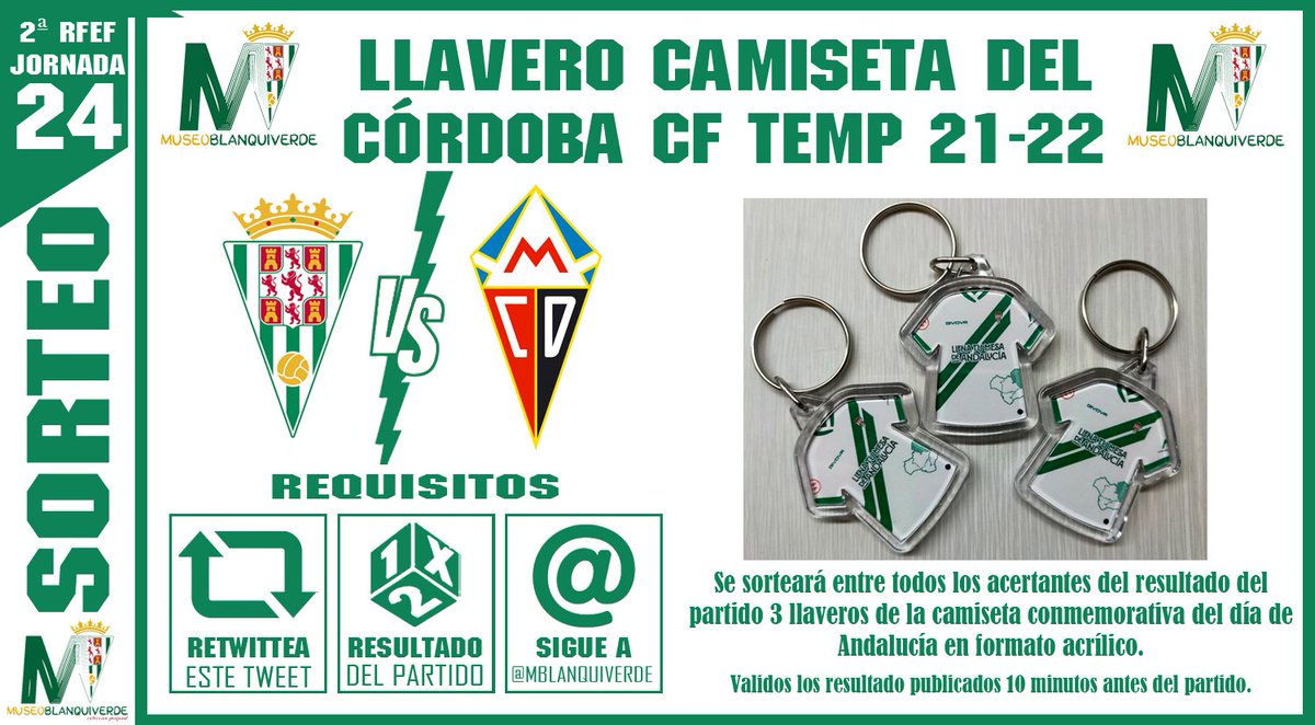 MBlanquiverde's tweet photo. SORTEO LLAVERO DEL CORDOBA CF:

PASOS:

> Seguir a 
@MBlanquiverde

> Poner el Resultado del partido #CordobaCF #CDMensajero

> Retuitear la publicación

Premio LLAVERO CAMISETA CONMEMORATIVA DEL PARTIDO entre todos los acertantes. #CCFMensajero https://t.co/aJxv1tajXK