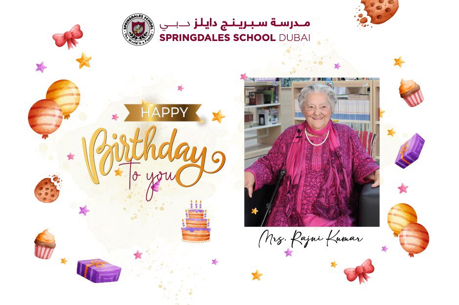 SpringdalesDXB's tweet photo. Springdales School Dubai wishes our founder Mrs. Rajani Kumar a Happy Birthday 🎉🎊🎂🎈🎁 #springdales #rajanikumar #birthday https://t.co/BZRC2YXozV