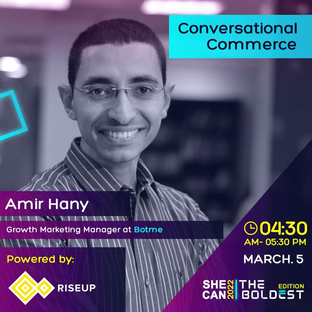 amir_hany's tweet photo. Very glad to participate this year at #SHE_CAN 2022 Event to deliver a workshop about "Conversational Commerce" to help eCommerce businesses on social media to leverage the new technologies such as chatbots.
#DigitizeWithFacebbok
#botme
#riseup
#Entreprenelle https://t.co/cCaFPGop2M