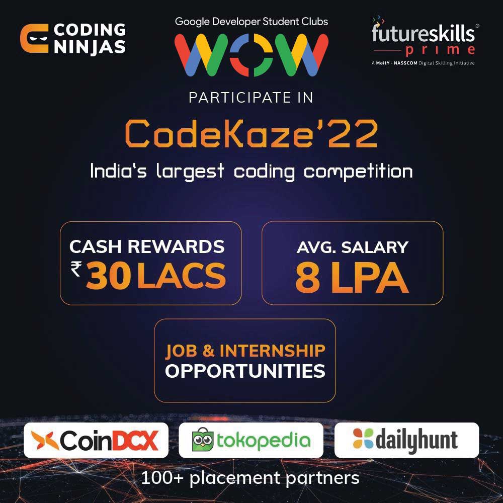 gdscwow's tweet photo. Participate in CodeKaze to apply directly to 100+ companies with a combined 500+ job openings. Not enough? Also, get cash rewards worth โน 30 Lakhs
Register here - https://t.co/F4I4Edkddt
#gdscwow #getsetwow #codingninja #codingcompetition #codekaze https://t.co/3PN4JjyuQW