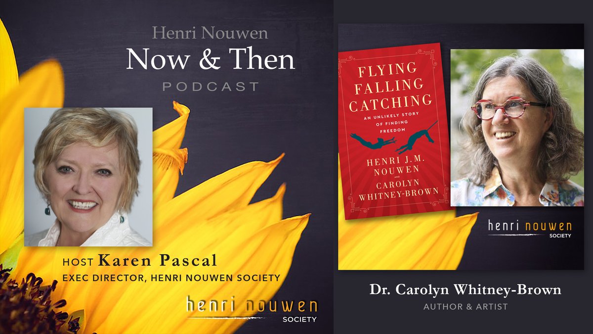 nouwensociety's tweet photo. DON'T MISS THIS "NOW &amp; THEN" PODCAST: Dr. Carolyn Whitney-Brown, co-author of Henri Nouwen's latest book - "Flying, Falling, Catching", remembers Henri &amp; shares about the making of this wonderful new book!

https://t.co/LEnjfatOMU

#henrinouwen @HarperCollins  @HarperCollinsCa https://t.co/3GqHjLfn6O