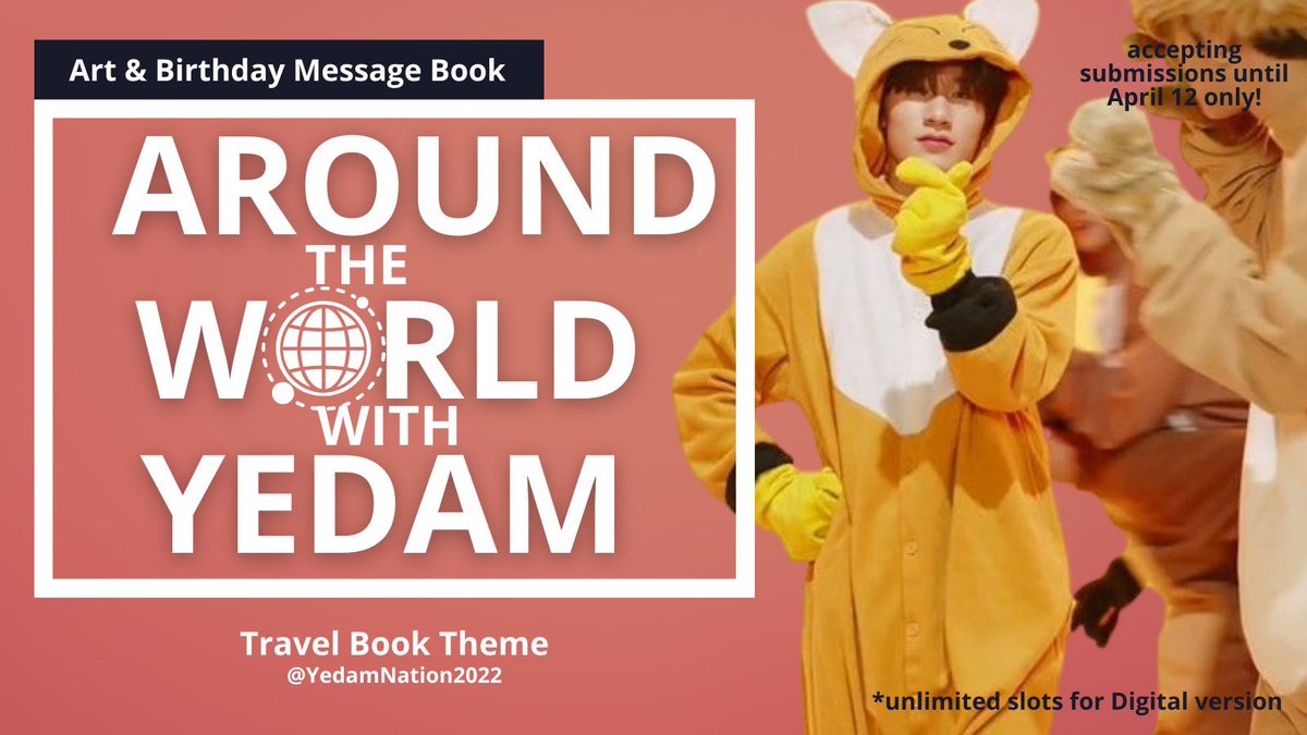 𝐀𝐑𝐎𝐔𝐍𝐃 𝐓𝐇𝐄 𝐖𝐎𝐑𝐋𝐃 𝐖𝐈𝐓𝐇 𝐘𝐄𝐃𝐀𝐌
Art &amp; Message Book for Yedam 2022

Submit your birthday wishes for Yedam along with a picture &amp; description of a place/scenery or food unique to your country. 
Until April 12 only

Form: tinyurl.com/artnmsgbk22
#방예담 #BANGYEDAM