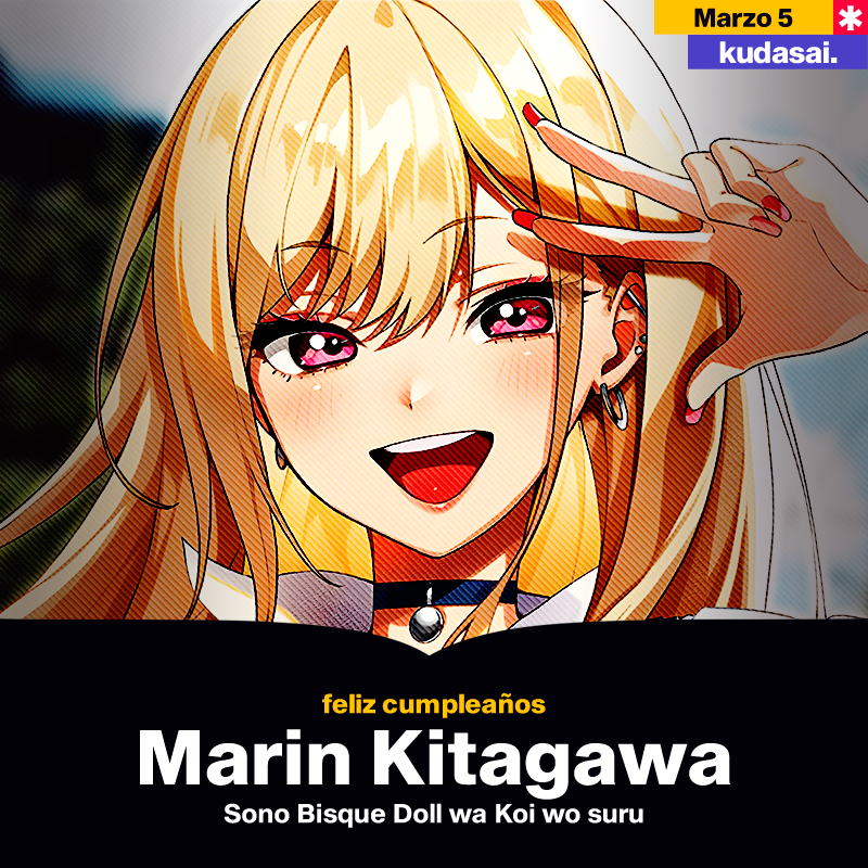 animetrends's tweet photo. El 5 de marzo celebramos el cumpleaños de Marin Kitagawa, la protagonista de "Sono Bisque Doll wa Koi wo Suru (My Dress-Up Darling)". Marin es una estudiante interesada en el cosplay y ya está dentro de los 250 personajes más populares de la historia según MyAnimeList. #kisekoi https://t.co/f5tSl8WFaY