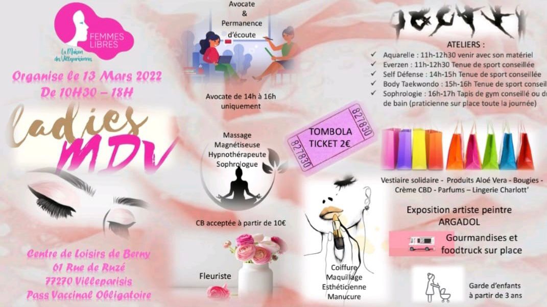 FemmesLibresMDV's tweet photo. #salonbienetre ✨ Ladies MDV ✨ le dimanche 13 mars 2022 de 11h à 18h au centre de loisirs de Berny , 61 rue de Ruze 77270 Villeparisis.
En lien avec le #8mars2022 pour la #journeeinternationaledesdroitsdesfemmes 

@FemmesLibresMDV @Villeparisis77 https://t.co/XkaP6WER9n