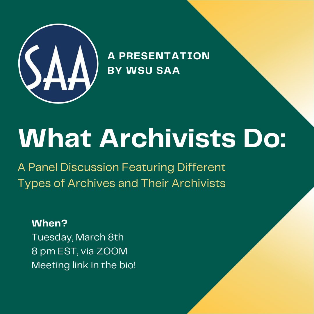 WayneStateSAA's tweet photo. Don't miss WSU SAA's special panel discussion TONIGHT (March 8) at 8pm ET, called "What Archivists Do," featuring different types of archives and their archivists. Tune in via the link in the bio, or if you can't make it, join our Teams page (link in bio) to watch the recording! https://t.co/XvHeqhMO6E
