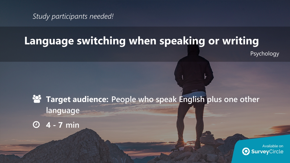 daily_research's tweet image. Participants needed for online survey!

Topic: &quot;Language switching when speaking or writing&quot; surveycircle.com/SH52YJ/ via @SurveyCircle

#bilingualism #language #LanguageSwitching #SwitchingLanguages #psychology #survey #surveycircle