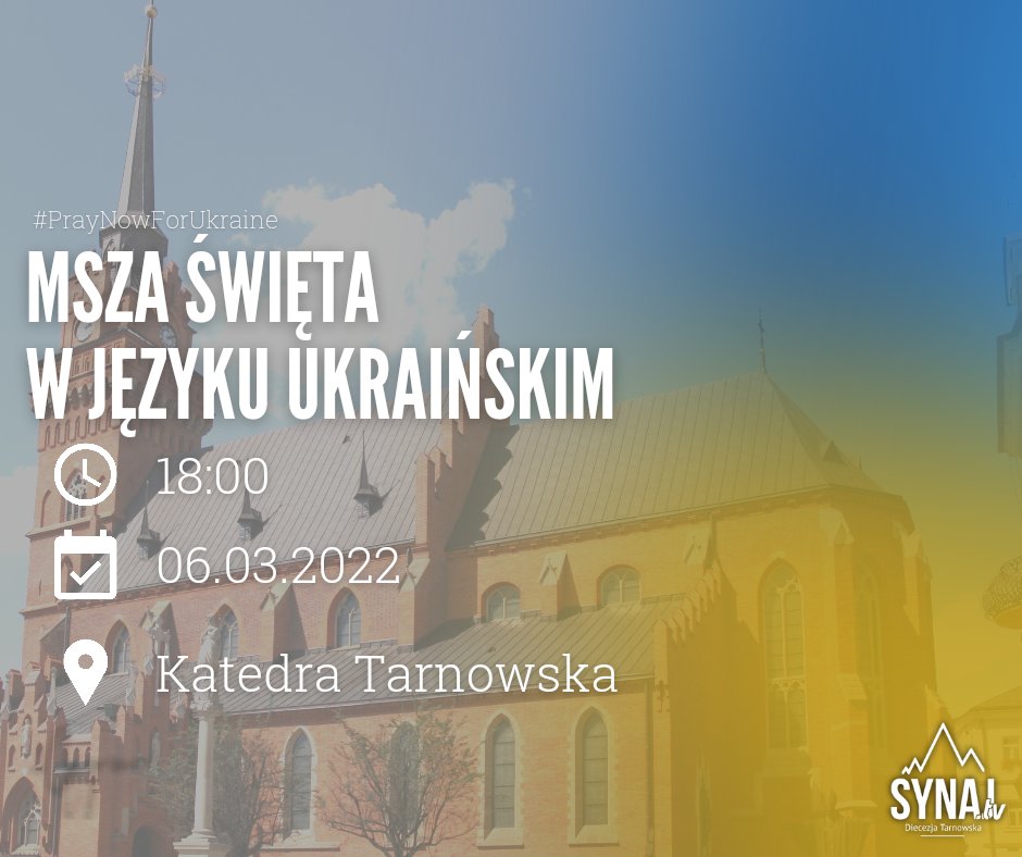 SynajTV's tweet image. O naszych sąsiadów🇺🇦 uciekających przed wojną pragniemy z całych sił ugościć nie tylko gorącym sercem i kubkiem pysznej kawy, ale też MODLITWĄ!🙏🏼

Dlatego już jutro na 18:00 do Katedry Tarnowskiej zapraszamy na mszę w języku ukraińskim!❤️

#WolnaUkraina #PrayForUkraine #prayNOW