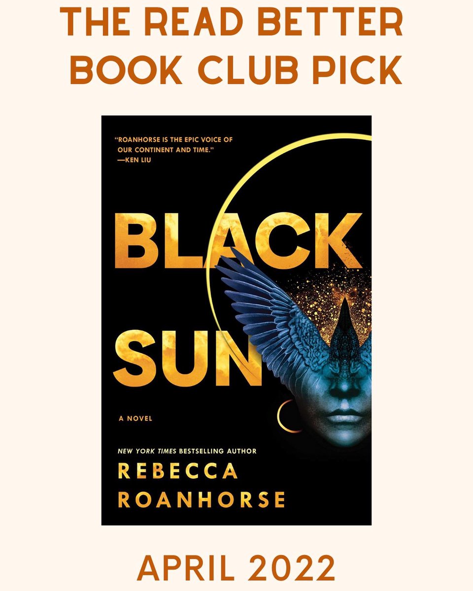 ReadBetterClub's tweet image. The Read Better Book Club officially presents our April 2022 book club pick: BLACK SUN by Rebecca Roanhorse✨

#ReadBetterBookClub #bookclub #reading