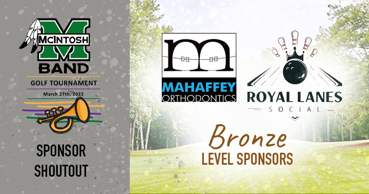 SpiritofMHS's tweet photo. Thank you to our Bronze level Golf Tournament Sponsors! Mahaffey Orthodontics, and Royal Lanes Social https://t.co/kYwmvVnm9l