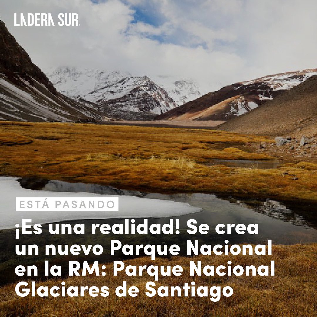 ladera_sur's tweet photo. ¡Es una realidad! Se crea un nuevo Parque Nacional en la RM: Parque Nacional Glaciares de Santiago. En su extensión protegerá cerca del 46% de la superficie de hielo de la RM los que contienen el 56% del agua almacenada en los glaciares de toda la región.Buena noticia! #LaderaSur https://t.co/dFSNaDNe6z