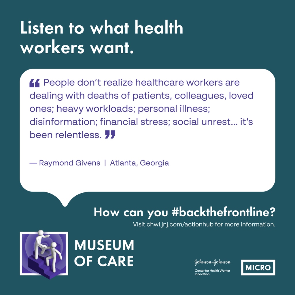 🩺 We're proud to showcase the voices of health workers from around the world and share the challenges they face every day in our Museum of Care. 
Visit chwi.jnj.com/actionhub for actions you can take to support health workers. #MICROmuseum #BackTheFrontline