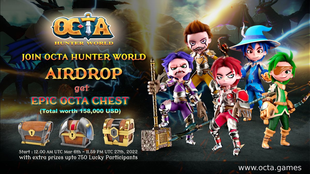 ⚔🛡 OCTA Hunter World NFT Airdrop Event

💰 Guaranteed 10 Epic OCTA chest
and + up to 740 Common OCTA chest 💰
(Total worth 158,000 USD!)

🗓 Start 12:00AM UTC 06/03 to 11:59PM UTC 27/03

👉Join now hunter.octa.games/1st-Airdrop

#airdrop #freeairdrop #free2play #OCTA #OCTAHUNTERWORLD