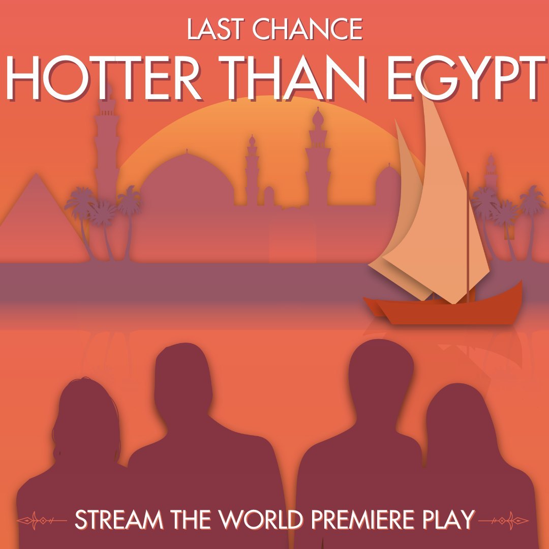 Last Weekend! Don't miss your chance to watch the World Premiere of Hotter Than Egypt at home! Grab your ticket to stream our production before it's gone this Sunday March 6th. More info: order.acttheatre.org/hte-streaming/