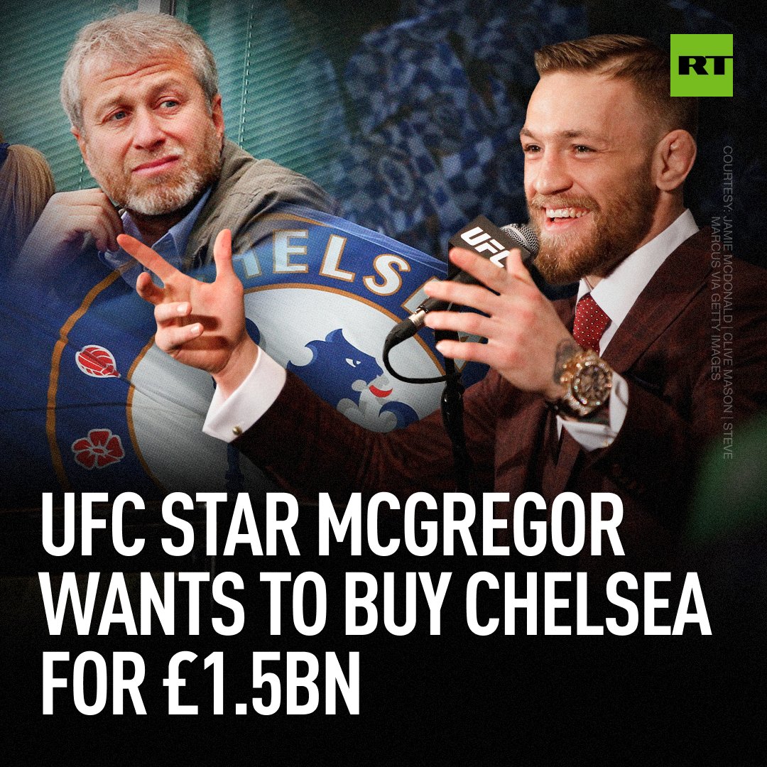 RT_com's tweet photo. The eccentric UFC star expressed interest in buying Chelsea FC, offering nearly $2 billion (£1.5 billion).

McGregor's decision comes as a surprise to many, seeing as he's an outspoken fan of Manchester United. https://t.co/ZV7ZueTOdj