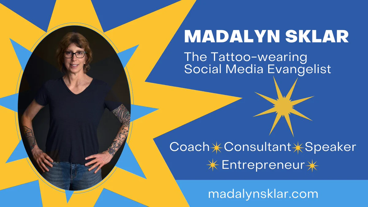 Madalyn Sklar is a coach, consultant, speaker, and entrepreneur.