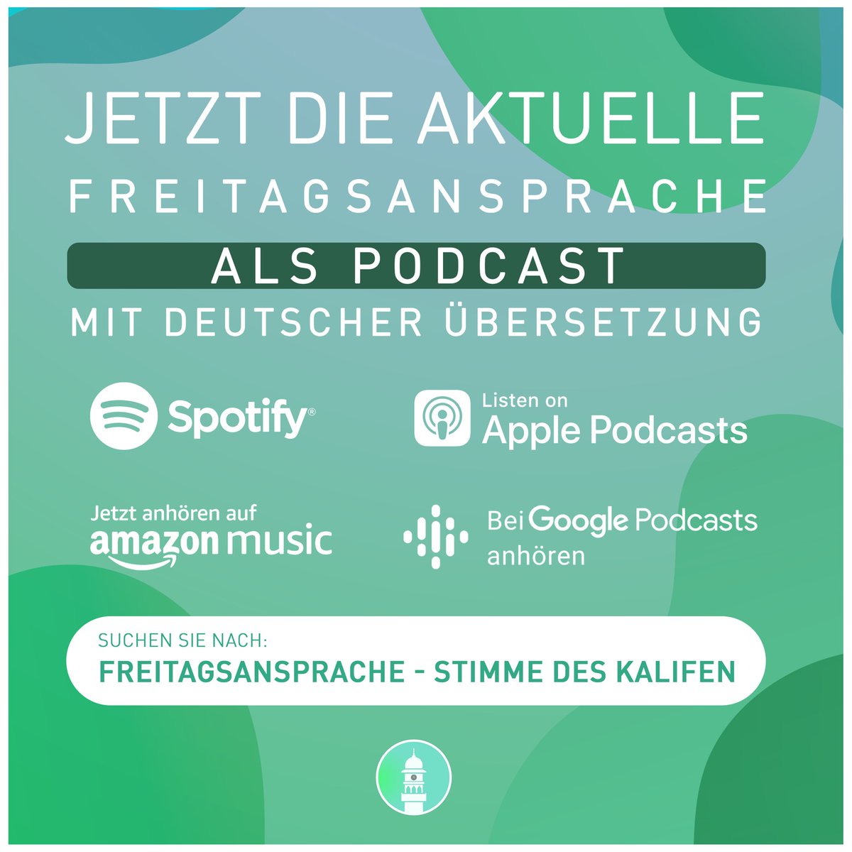 MuslimTvDe's tweet photo. Die Freitagsanprache gibt es jetzt auch als Podcast. Ideal für unterwegs und zwischendurch - jede Woche eine neue Folge!
#stimmedeskalifen #islam #podcast #freitagsansprache #kuthba #religion #freitag #jumma #kalif https://t.co/AWdSDBcXcN