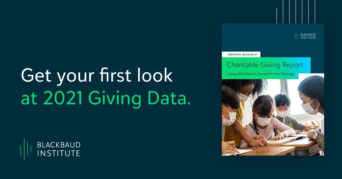 Jasmond770's tweet photo. #BlackbaudInstitute's latest Charitable Giving Report is here! Get the first look at 2021 annual giving data and see how your organization compares: https://t.co/9ibpQ40Ufs https://t.co/hjM0yE6VYI