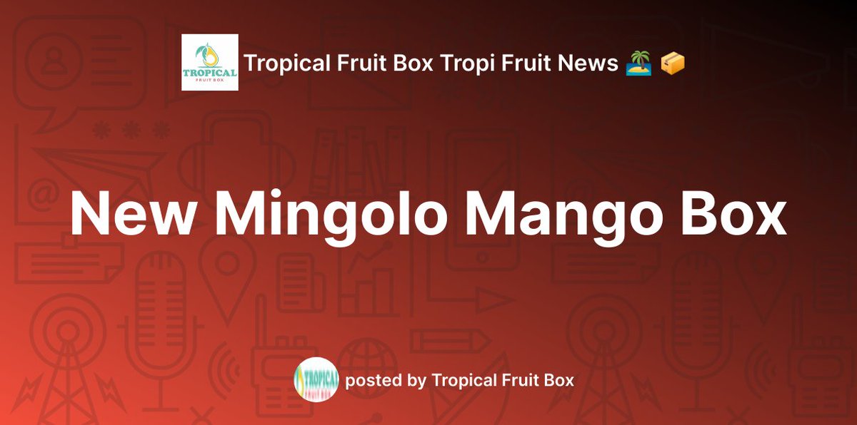New Mingolo Mango Box | New Mango Variety Alert. Get Your Mingolo Mango Today! | zpr.io/nbRADTZj7q24
