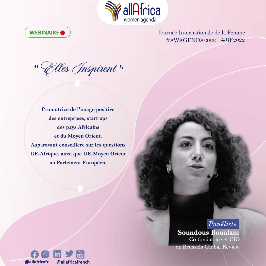 AllAfrica Fr (@allafricafrench) on Twitter photo Madame Soundous Boualam, Co-fondatrice et CIO de Brussels Global Review sera PANELISTE lors du 2nd Panel Virtuel, « ELLES INSPIRENT »
📆: Lundi 7 Mars 2022
🕛: 13:00 - 14:00 GMT
📍: bit.ly/38cXgJC
#JIF2022 #IWD2022 #AWAgenda2022
<a href="/SoundousBoualam/">Soundous Boualam</a> Madame Soundous Boualam, Co-fondatrice et CIO de Brussels Global Review sera PANELISTE lors du 2nd Panel Virtuel, « ELLES INSPIRENT »
📆: Lundi 7 Mars 2022
🕛: 13:00 - 14:00 GMT
📍: bit.ly/38cXgJC
#JIF2022 #IWD2022 #AWAgenda2022
<a href="/SoundousBoualam/">Soundous Boualam</a>