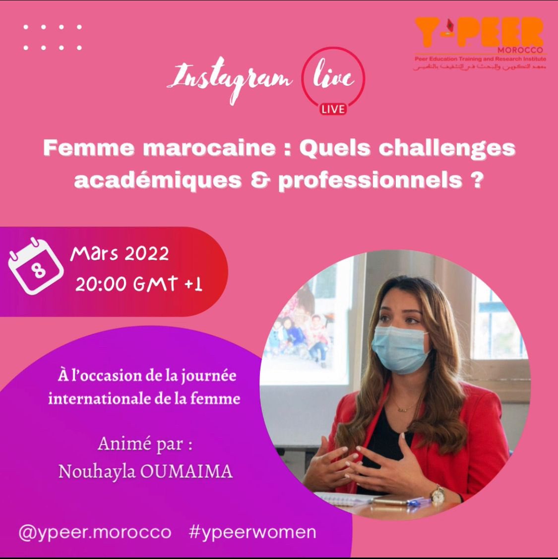ypeer_morocco's tweet photo. Save the date 🗓🤩
Empowered women, Empower women - des mots plus vrais n'ont jamais été dits ! En cette journée de la femme, Y-PEER Morocco réunira des femmes leaders 🇲🇦 pour vous INSPIRER, ÉCHANGER et DÉCOUVRIR leurs expériences personnelles et professionnelles en LIVE 😍 https://t.co/4pnvDYPW3c