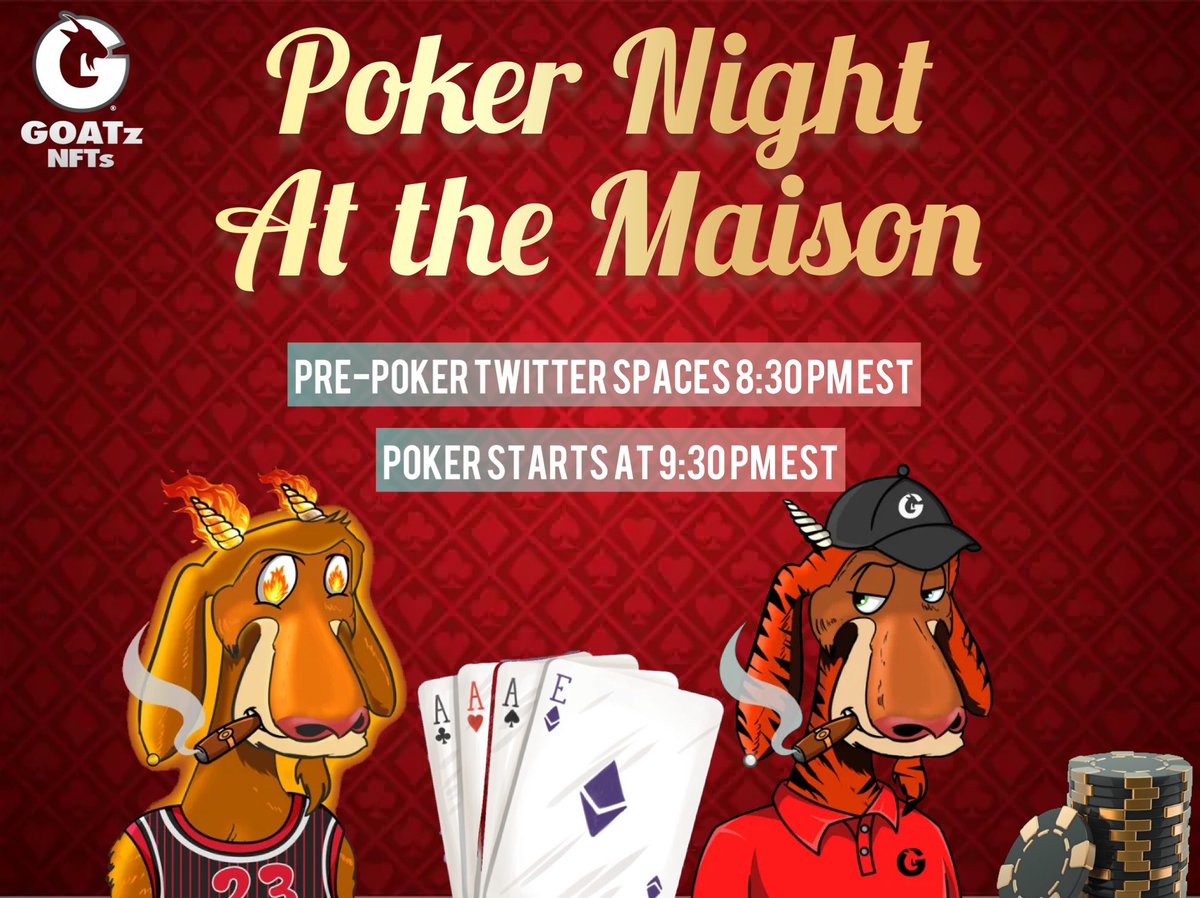 MaisonDeGOAT's tweet image. ♥️ ♦️ Poker Night at the Maison ♣️ ♠️ 
Join us tonight at 9:30 pm est
Free for all GOATz and KIDz holders
🥇 0.10 ETH 
🥈 0.05 ETH 
#LetsGOat #poker #NFTCommunity