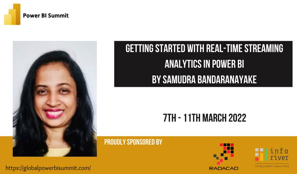 I will be speaking at Power BI Summit 2022 on 'Getting Started with Real-time streaming analytics <a href="/PowerBISummit/">Power BI Summit</a> which is happening on 07th-11th March 2022.
 
Thanks <a href="/Rad_Reza/">Reza Rad #PowerBI #Fabric #MSIgnite</a>, <a href="/leila_etaati/">Leila Etaati 🎗</a> and <a href="/RADACAD_COM/">RADACAD #PowerBI #MicrosoftFabric #MSIgnite</a>
 for organizing this event.
 
Register Here:
lnkd.in/gTDFWRh