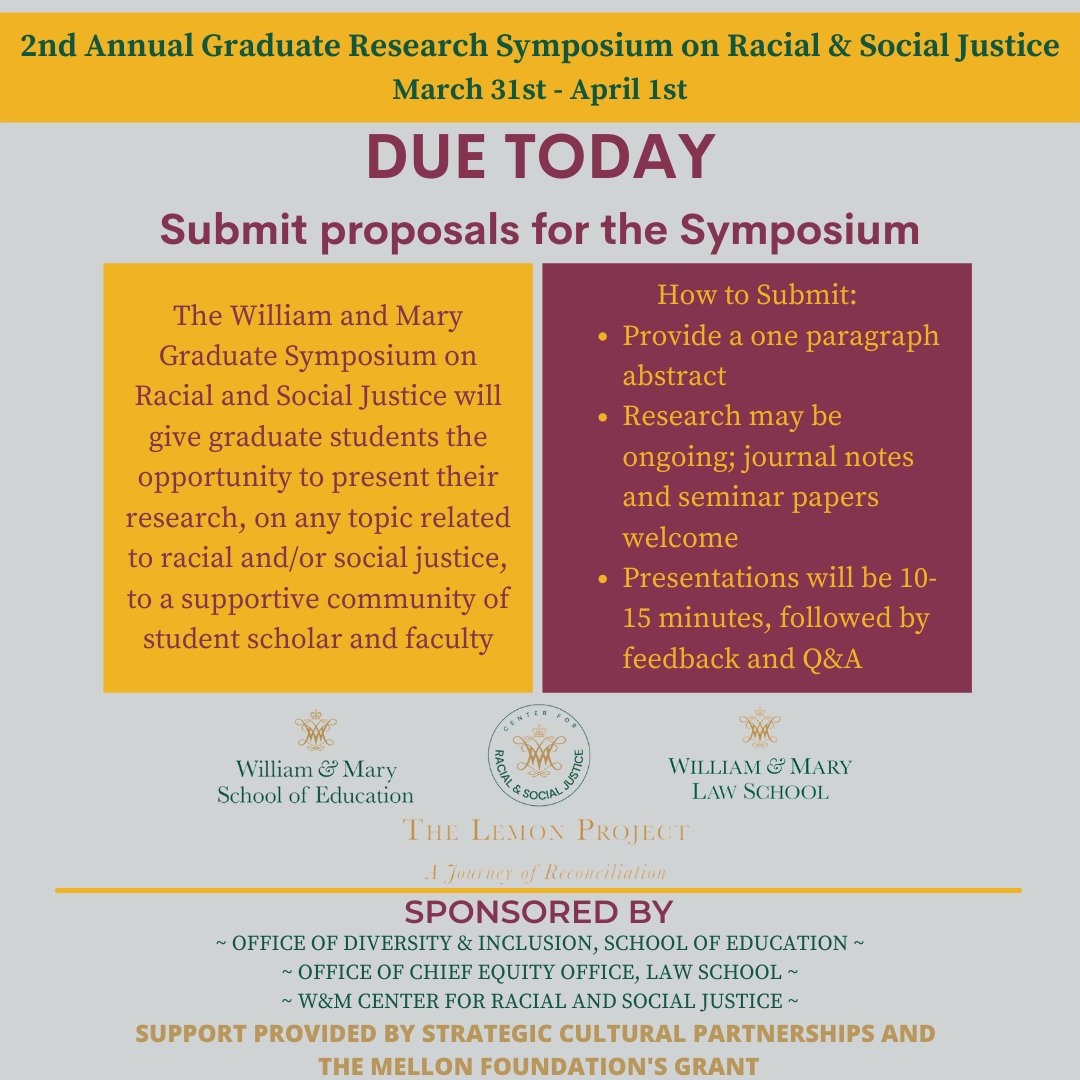 LAST DAY to submit a proposal for the 2nd Annual Graduate Research Symposium on Racial and Social Justice! Submit your proposal here: wmsas.qualtrics.com/jfe/form/SV_da…!