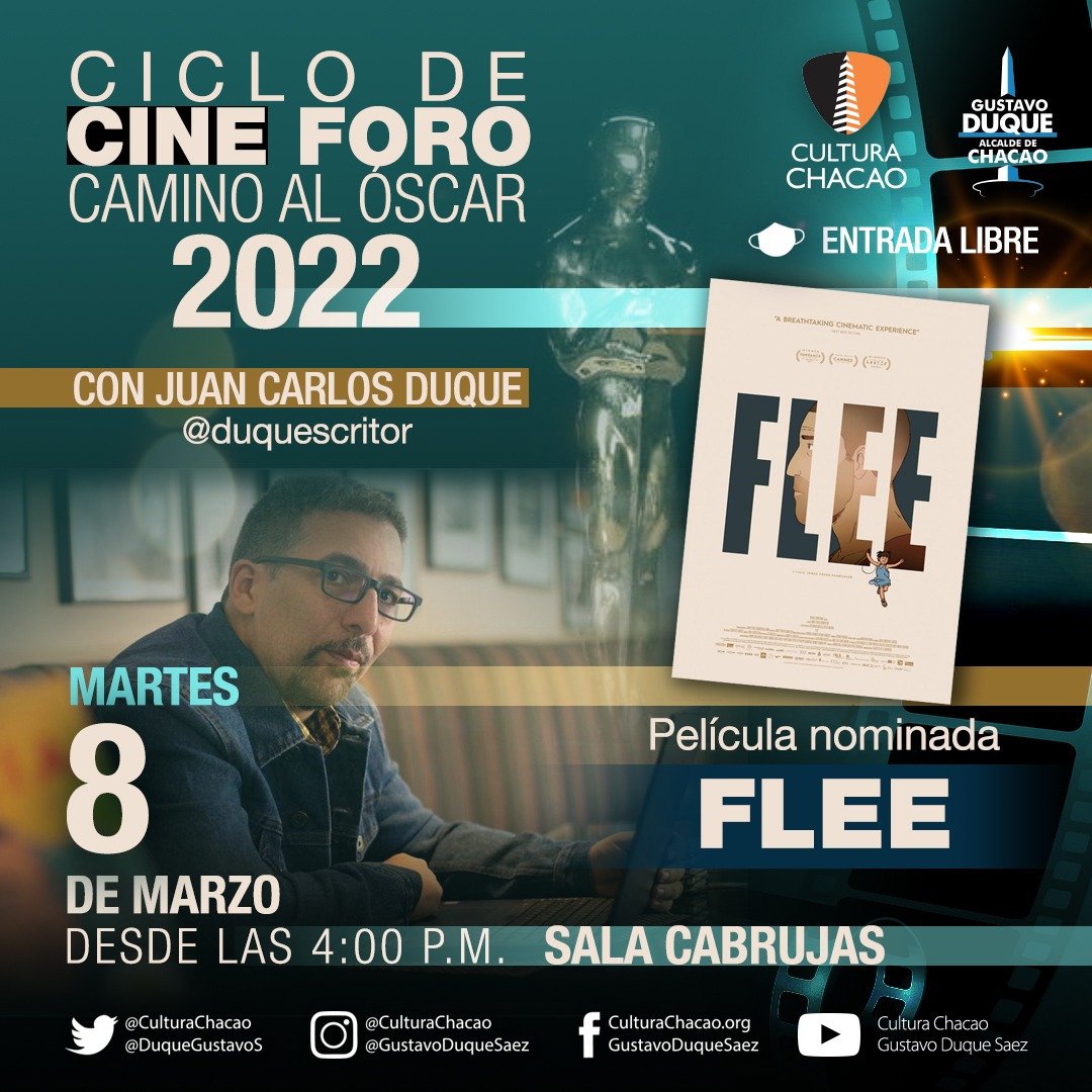 Cultura Chacao les invita a disfrutar del 📽️ Ciclo de Cine Foro Camino al Óscar 2022📽️
🎬 Dirigido por Juan Carlos Duque <a href="/duquescritor/">Juan Carlos Duque Saez</a> 
📆 martes #08marzo
🕑 4:00 p.m. 
📍Sala Cabrujas

Iniciamos este ciclo con la película nominada 📽️ Flee 
🎫Entrada libre 😷

<a href="/duquegustavoS/">Gustavo Duque Sáez</a>