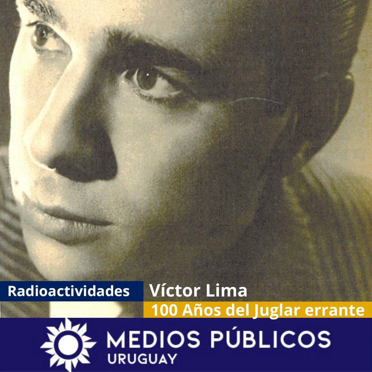 ractividades's tweet photo. 👉 #Domingo #Radioactividades
➡ #VíctorLima #100Años del #juglar #errante
🎼 Participan: #HéctorNumaMoraes #PabloOlalde #OscarLauchaPrieto y #AndrésStagnaro
📻 AM1050 FM94.7 Radio Uruguay y la Red Pública de FM.
📲 https://t.co/tn7FsYV75P
🎧 #Podcast @Programasdx #Spotify https://t.co/gK09amWXd4