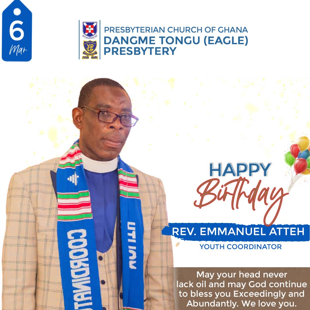 Yaay 🥳🥳🥰💃 It's our Coordi's Birthday 🎉🎉We celebrate you Rev. Emmanuel Atteh The Presbytery Youth Coordinator of the Eagle Presbytery Dangme - Tongu. Continue to Soar higher Papa we love you ❤️. @CentralYpg @ga_ypg @pcg_ypg