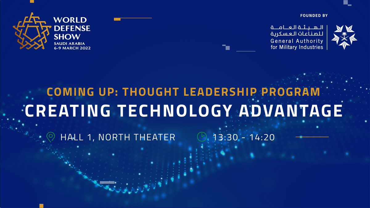 WDS_KSA's tweet image. In a world where the pace of innovation is ever-accelerating, this thought-provoking session focuses on creating a sustainable defense technology advantage.

#WDS2022 #Defense