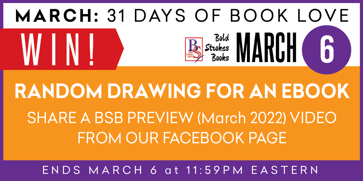 boldstrokebooks's tweet photo. 31 Days of Book Love
March 6
Win the @boldstrokebooks ebook of your choice
Share a #BSBPreview (March 2022 titles) vid from our FB page
5pm session: https://t.co/sw22Yvv2bM
6pm session: https://t.co/RcwacOrWBk https://t.co/SojEktU6f2