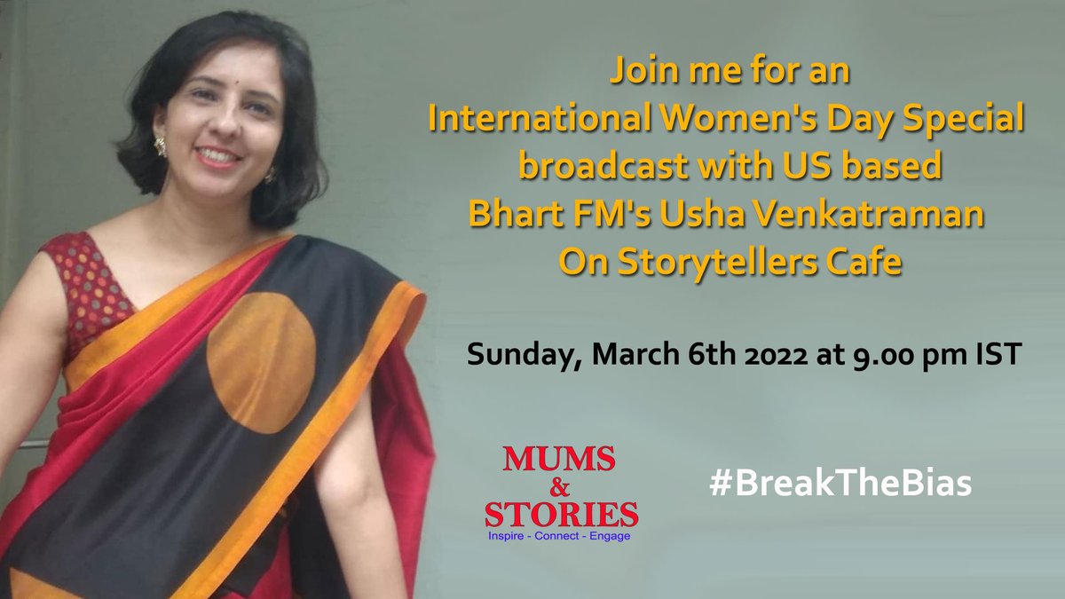 mumsandstories's tweet photo. Join Reshma Krishnamurthy, Founder Mums and Stories tonight as she speaks to Usha Venkatraman, host, Storytellers cafe on @fm_bharat 

#breakthebias2022 
#WomensDay2022 https://t.co/6yoCcea0HM