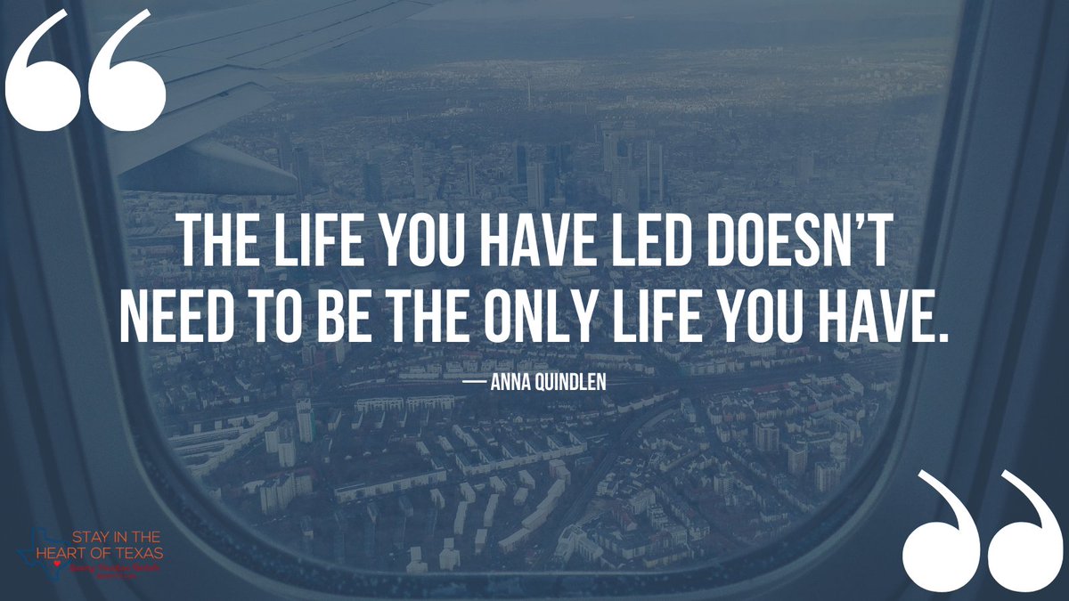 StayTx's tweet photo. “The life you have led doesn’t need to be the only life you have.” – Anna Quindlen

#travel #travelinspiration #travelquote https://t.co/zneGqGN6sm
