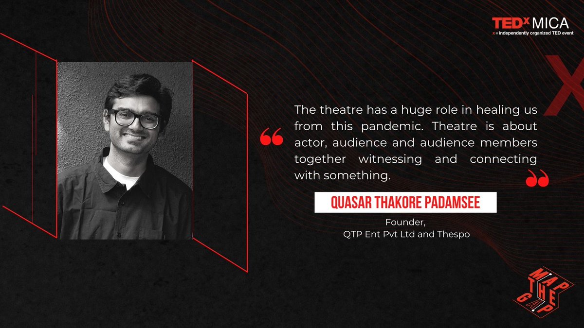 Quasar Thakore Padamsee, Founder <a href="/qtp_india/">QTP</a>, dives into the impact of theatre. 
#TEDxMICA2022 #MapTheGap